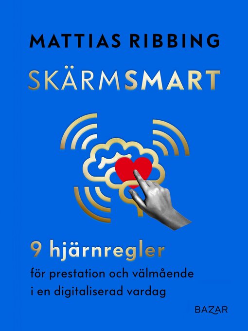 Titeldetaljer för Skärmsmart av Mattias Ribbing - Tillgänglig